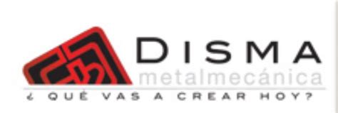 distribuidora metalmecánica dismamex|DISMA METALMECÁNICA .